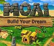 moai: build your dream moai: build your dream