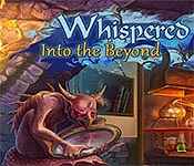 whispered secrets: into the beyond whispered secrets: into the beyond
