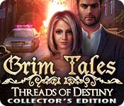 grim tales: threads of destiny collector's edition grim tales: threads of destiny collector's edition
