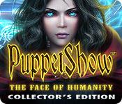 puppetshow: the face of humanity puppetshow: the face of humanity