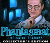 phantasmat: reign of shadows collector's edition phantasmat: reign of shadows collector's edition