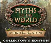 myths of the world: bound by the stone myths of the world: bound by the stone