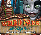 weird park: broken tune collector's edition