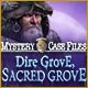 Mystery Case Files: Dire Grove, Sacred Grove