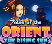 tales of the orient: the rising sun