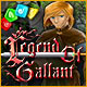 Legend of Gallant