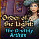 Order of the Light: The Deathly Artisan