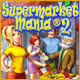 Supermarket Mania® 2