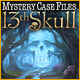 Mystery Case Files: 13th Skull