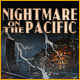 Nightmare on the Pacific