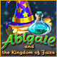 Abigail and the Kingdom of Fairs