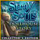 Stray Souls: Dollhouse Story Collector's Edition