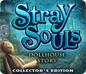 stray souls: dollhouse story collector's edition