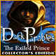 Dark Parables: The Exiled Prince Collector's Edition