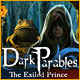 Dark Parables: The Exiled Prince