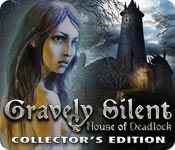 gravely silent: house of deadlock collector's edition