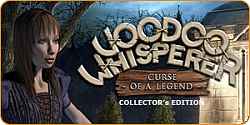 Voodoo Whisperer: Curse of a Legend Collector's Edition