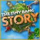 The Tiny Bang Story