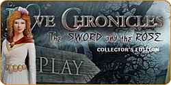 Love Chronicles: The Sword and the Rose Collector's Edition