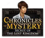 chronicles of mystery: secret of the lost kingdom