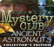 unsolved mystery club: ancient astronauts collector's edition unsolved mystery club: ancient astronauts collector's edition