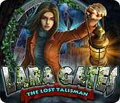 lara gates: the lost talisman lara gates: the lost talisman