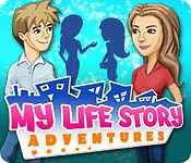 my life story: adventures