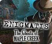 Enigmatis: The Ghosts of Maple Creek