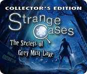 strange cases: the secrets of grey mist lake collector's edition