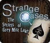 strange cases: the secrets of grey mist lake