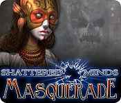 shattered minds: masquerade