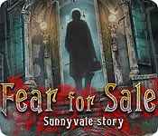 fear for sale: sunnyvale story