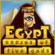 Egypt: Secret of five Gods