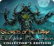 secrets of the dark: eclipse mountain collector's edition