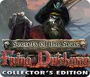 secrets of the seas: flying dutchman collector's edition