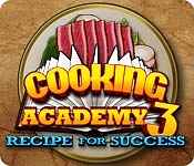 cooking academy 3: recipe for success