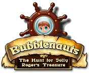 bubblenauts: the hunt for jolly roger's treasure