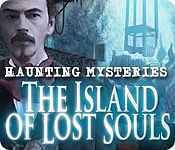 haunting mysteries: the island of lost souls