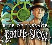 rite of passage: the perfect show