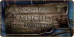 The World`s Legends: Kashchey the Immortal