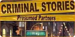 Criminal Stories: Presumed Partners