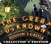 The Great Unknown: Houdini's Castle Collector's Edition