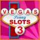 Vegas Penny Slots 3