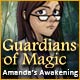 Guardians of Magic: Amanda's Awakening