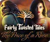 fairly twisted tales: the price of a rose