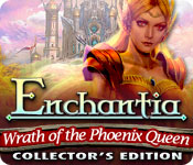 enchantia: wrath of the phoenix queen collector's edition