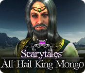 scarytales: all hail king mongo