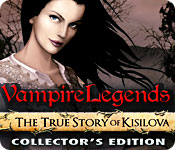 vampire legends: the true story of kisilova collector's edition