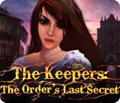 The Keepers: The Order's Last Secret