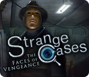 strange cases: the faces of vengeance